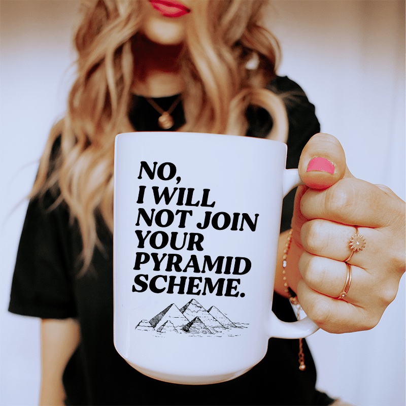 No I Will Not Ceramic Mug 15 oz White One Size