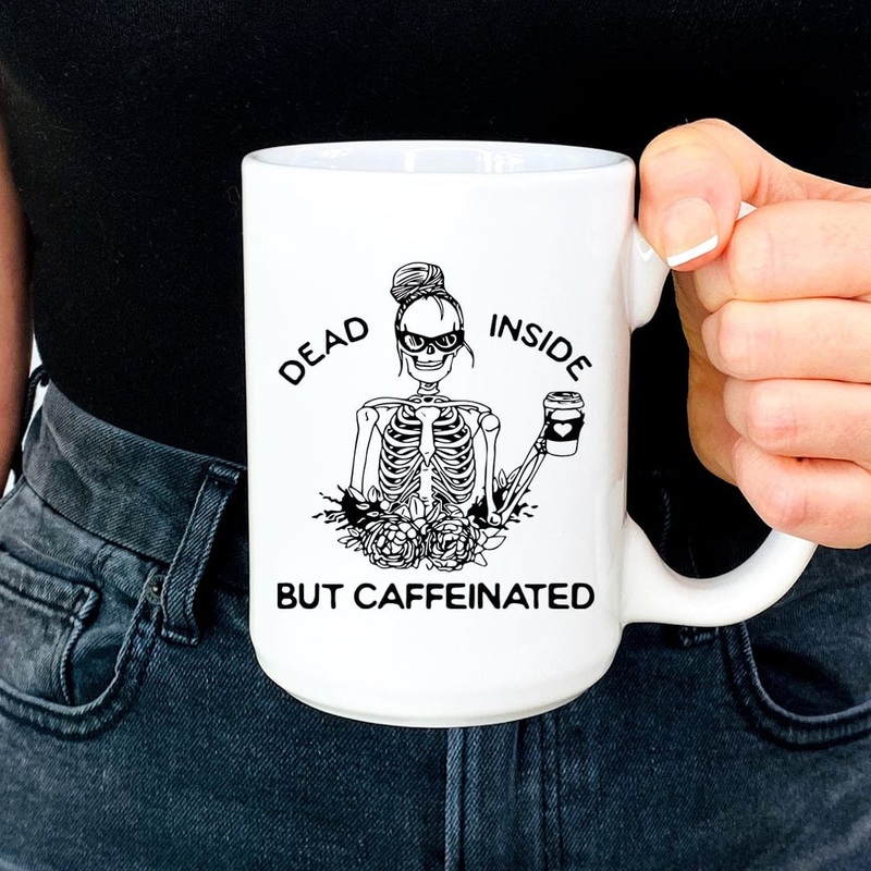 Dead Inside But Caffeinated Mug White One Size