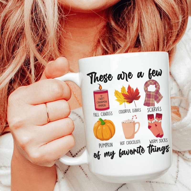 These Are A Few Of My Favorite Fall Things Ceramic Mug 15 oz White One Size