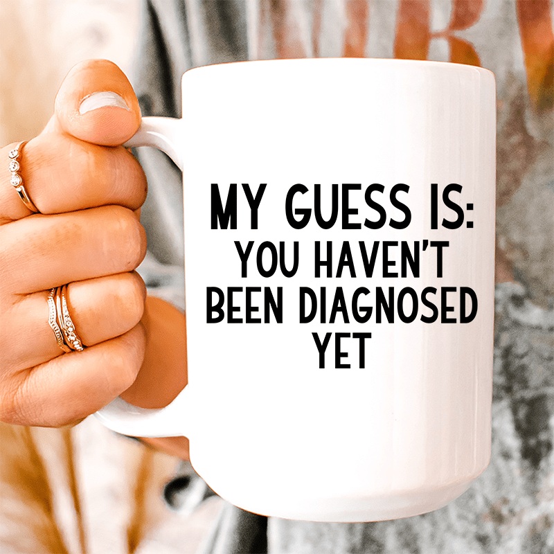My Guess Is Ceramic Mug 15 oz White One Size