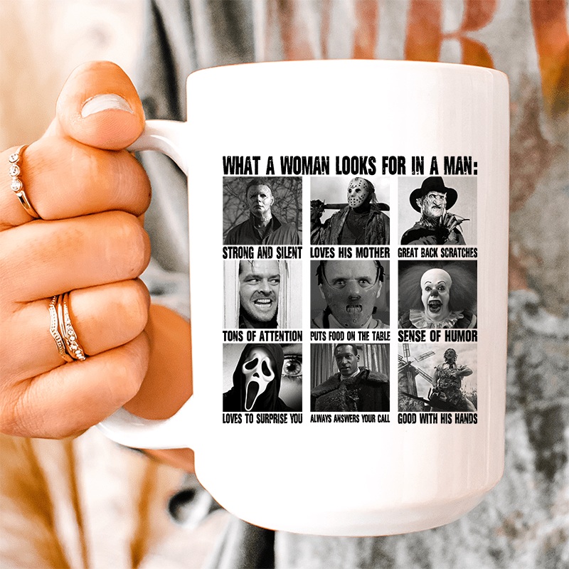 What A Woman Looks For In A Man Ceramic Mug 15 oz White One Size