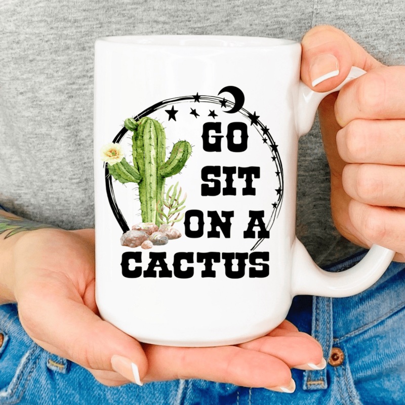 Go Sit On A Cactus Mug White One Size